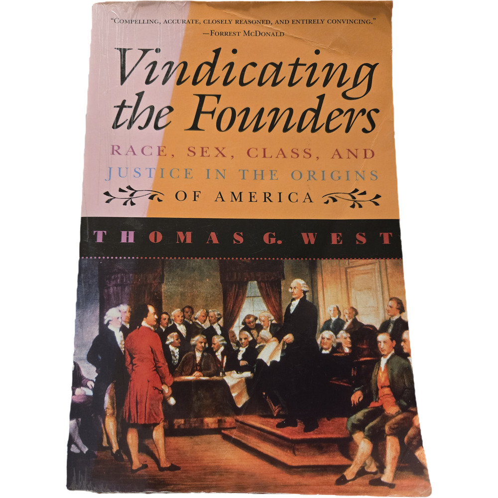 Vindicating the Founders Thomas G West Hardcover 1st Edition 1997 Rowman